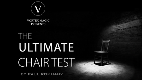 Ultimate Chair Test (Gimmicks and Online Instructions) by Paul Romhany