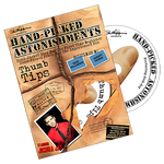 Paul Harris Presents Hand-picked Astonishments (Thumb Tips) by Paul Harris and Joshua Jay - DVD