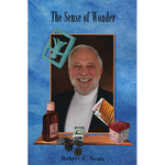The Sense of Wonder by Robert Neale - Book