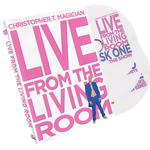 Live From The Living Room 3-DVD Set starring Christopher T. Magician - DVD