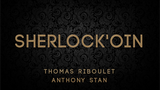 Sherlock'oin by Thomas Riboulet and Anthony Stan - Trick