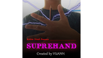 Suprehand by Vuanh video DOWNLOAD