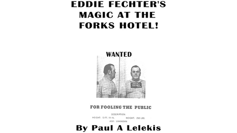 Eddie Fechter's Magic at the Fork's Hotel! by Paul A. Lelekis eBook DOWNLOAD