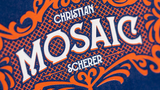 Mosaic by Christian Scherer