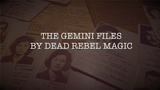 Gemini Files by Dead Rebel Magic