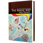 The Magic Way by Juan Tamariz and Hermetic Press - Book