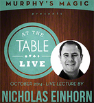 At the Table Live Lecture - Nicholas Einhorn 10/22/2014 - video DOWNLOAD