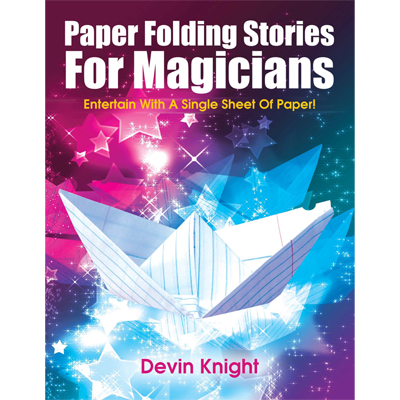 Paper Folding Stories for Magicians by Devin Knight - eBook DOWNLOAD