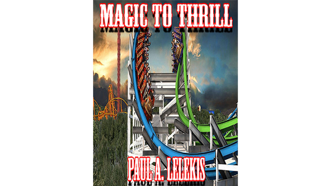 Magic to Thrill (with Four Videos) by Paul A. Lelekis Mixed Media DOWNLOAD