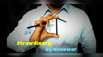 Strawdinary by Monowar video DOWNLOAD