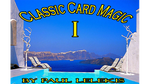 Classic Card Magic I by Paul A. Lelekis eBook DOWNLOAD
