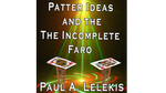 Patter Ideas and The Incomplete Faro by Paul A. Lelekis  eBook DOWNLOAD