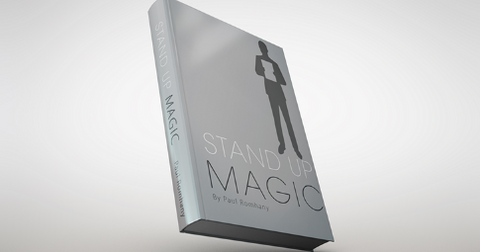 STAND UP MAGIC by Paul Romhany (Available Online Only)