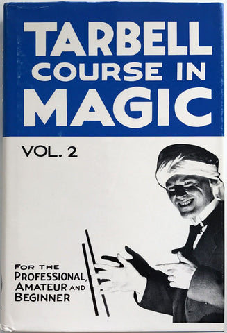 Tarbell Course in Magic - Vol 2
