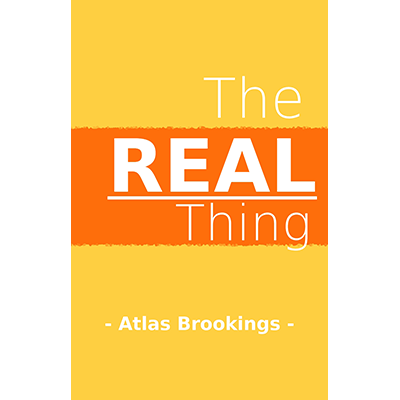The Real Thing by Atlas Brookings eBook DOWNLOAD