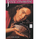 The Art Of Card Manipulation Vol.1 by Jeff McBride video DOWNLOAD