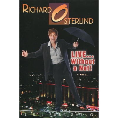 Live Without a Net by Richard Osterlind and L&L Publishing video DOWNLOAD