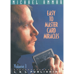 Easy to Master Card Miracles Volume 3 by Michael Ammar video DOWNLOAD