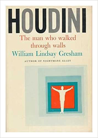 Houdini, the man who walked through walls
