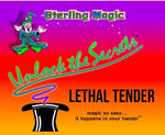 Lethal Tender - Mak Magic